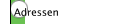 Adressen