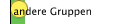 andere Gruppen