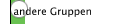 andere Gruppen